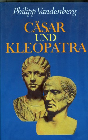 Philipp VandenbergCäsar und Kleopatra